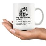 Panvola Equinetrovert Definition Mug Horse Lover Gifts For Women Men Equestrian Gifts From Mom Dad Friends Introvert Introverting Anti Social People Novelty Drinkware Ceramic Mug 11 oz White