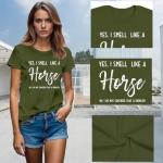 Qskall Horse Shirt for Women Equestrian Enthusiast Shirts I Smell Like A Horse Tee Tops Green