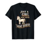 Just a Girl Who Loves Mini Horses Cute Miniature Horse T-Shirt