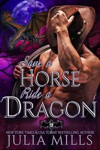 Save a Horse, Ride a Dragon: MacAllen Clan (The Dragon Guard Book 33)