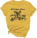 Hold Your Horses T Shirt Women Funny Rodeo Graphic Tees Vintage Cowboy Vacation Short Sleeve Shirts Tops (L, Yellow)