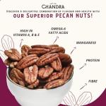 Chandra Whole Foods Pecan Nuts 1KG - Keto Snack