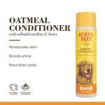 Burt's Bees for Pets Oatmeal Dog Conditioner with Colloidal Oat Flour and Honey, 95% Natural Origin Formulas, Gentle Dog Conditioner, Best Dog Conditioner for Itchy Dogs, 10 oz