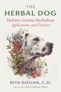 Herbal Dog: A Guide to Holistic Canine Care