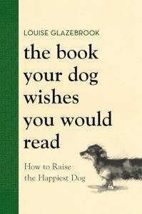 The Must-Read Book for Happier Dogs