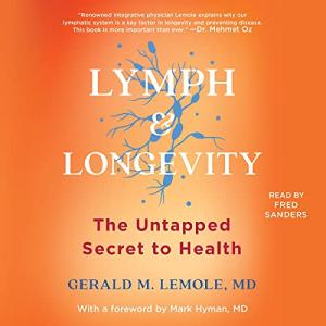 Lymph & Longevity: Discover Health’s Secret
