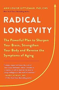 Radical Longevity: Boost Brain, Body, and Vitality