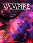 Renegade Game Studios Vampire: The Masquerade 5th Edition Roleplaying Game Core Rulebook, 18+, A Storytelling game of personal and political horror.