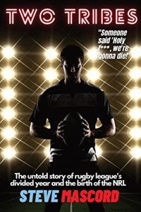 Rugby League's Divided Year: The NRL Story