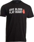 Funny Rugby Player T-Shirt: Give Blood, Play Rugby