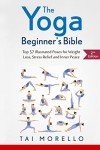Yoga for Beginners: 63 Poses for Wellness