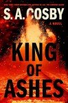 King of Ashes: A Gripping Novel for Men