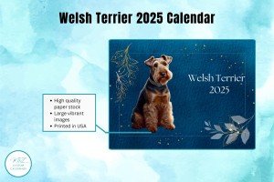 2025 Welsh Terrier Wall Calendar: Perfect Gift for Pet Lovers, Welsh Terrier Gifts,  Christmas, Birthday