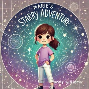 Marie's Starry Adventure (Science Quest Series)