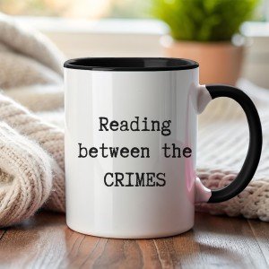 True Crime Coffee Mug Reading Between the Crimes Gift for Mystery Book Lovers, Tea Lovers Gift for Thriller Readers Gift for Librarian