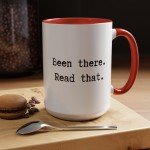 Been there. Read that. Coffee Mug Gift for Book Lovers, Funny Coffee Mug Best Friend Tea Lover Cup for Christmas Gift Hot Cocoa Party