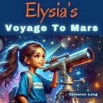 Elysia's Voyage To Mars
