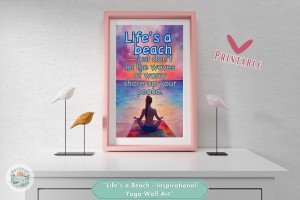 Life&#39;s a Beach - Inspirational Yoga Wall Art Poster, Serene Beach and Yoga Sunset Scene – Perfect Home, Office, Yoga Studio Decor or Gift