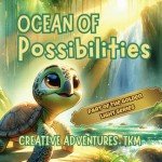 Ocean of Possibilities (The Golden Light of the HIgher-Self Series)