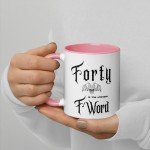 Forty the Ultimate F-Word - 40th Birthday Sarcasm Mug, Millennial, heavy metal, rocker, gift, funny, novelty, over the hill, unique
