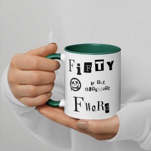 Fifty the Ultimate F-Word - 50th Birthday Sarcasm Mug, Gen-X, punk, rocker, gift, funny, novelty, over the hill, unique, sarcastic