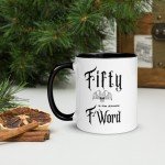 Fifty the Ultimate F-Word - 50th Birthday Sarcasm Mug, Gen-X, heavy metal, rocker, gift, funny, novelty, middle age, over the hill, unique