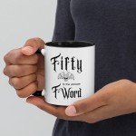 Fifty the Ultimate F-Word - 50th Birthday Sarcasm Mug, Gen-X, heavy metal, rocker, gift, funny, novelty, middle age, over the hill, unique