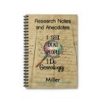 Genealogy Enthusiast Spiral Notebook - &#39;I Seek Dead People&#39; Quirky Ancestry Research Journal, Ruled, 6&quot; x 8&quot;