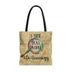 I Seek Dead People Tote Bag, Genealogy Tote Bag, Census Bag, 3 Sizes