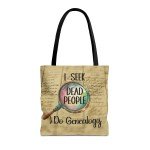 I Seek Dead People Tote Bag, Genealogy Tote Bag, Census Bag, 3 Sizes