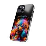 Vibrant Pup Art Tough Phone Case - Protective Cover for iPhone and Galaxy, Durable and Stylish, Live In Color, IPhone, Galaxy