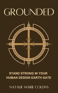 Grounded: Stand Strong in Your Human Design Earth Gate (The Planets of Human Design Series)