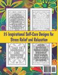 Self-care Coloring Book - Inspirational Quotes: Daily Encouragement to Help with Daily Stress - Excellent Gift for Mom, Daughter, Girlfriend, Friend, Partner (Inspiration for Caregivers)