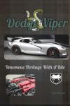 Dodge Viper: Venomous Heritage With A Bite (Power in Motion: The Dodge Collection)