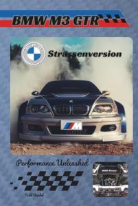 BMW M3 GTR Strassenversion: Performance Unleashed