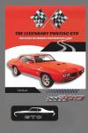 The Legendary Pontiac GTO: Influence on Modern Performance Cars (Pontiac Chronicles: A Legacy of Iconic Cars)
