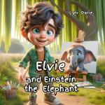 Elvie and Einstein the Elephant