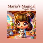 Maria's Magical Tapas Tour