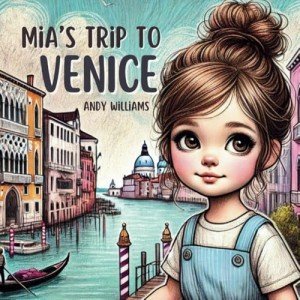 Mia’s Venice Adventure Book for Kids