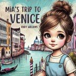 Mia’s Venice Adventure Book for Kids