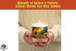 Sunset Bloom Aromatic Soy Wax Candle – Embrace the Warmth of Nature&#39;s Palette