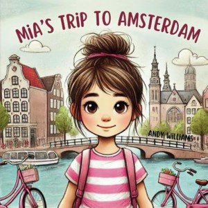 Mia's Amsterdam Adventure: A Creative Journey