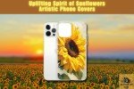 Uplifting Spirit of Sunflowers Phone Case - Premium Design, Protective & Stylish Sunflower Theme Phones