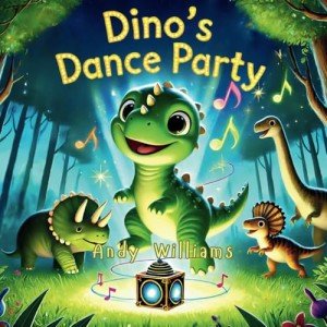 Dino’s Dance Party (Dino’s Magical Adventures)