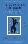 Healing Trauma: Understanding Mind, Body, and Brain