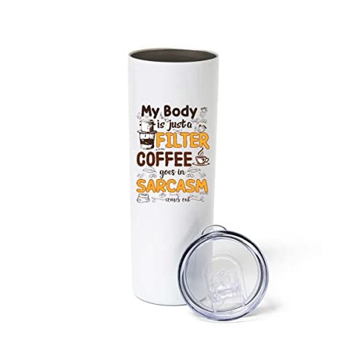 Sarcastic Coffee Filter Tumbler