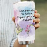 Women's 20 oz Insulated Coffee Tumbler - Funny Gift