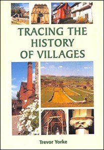 Tracing the History of Villages (Aspects of Local History)
