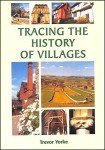 Tracing the History of Villages (Aspects of Local History)