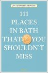 111 Places in Bath That You Shouldn't Miss